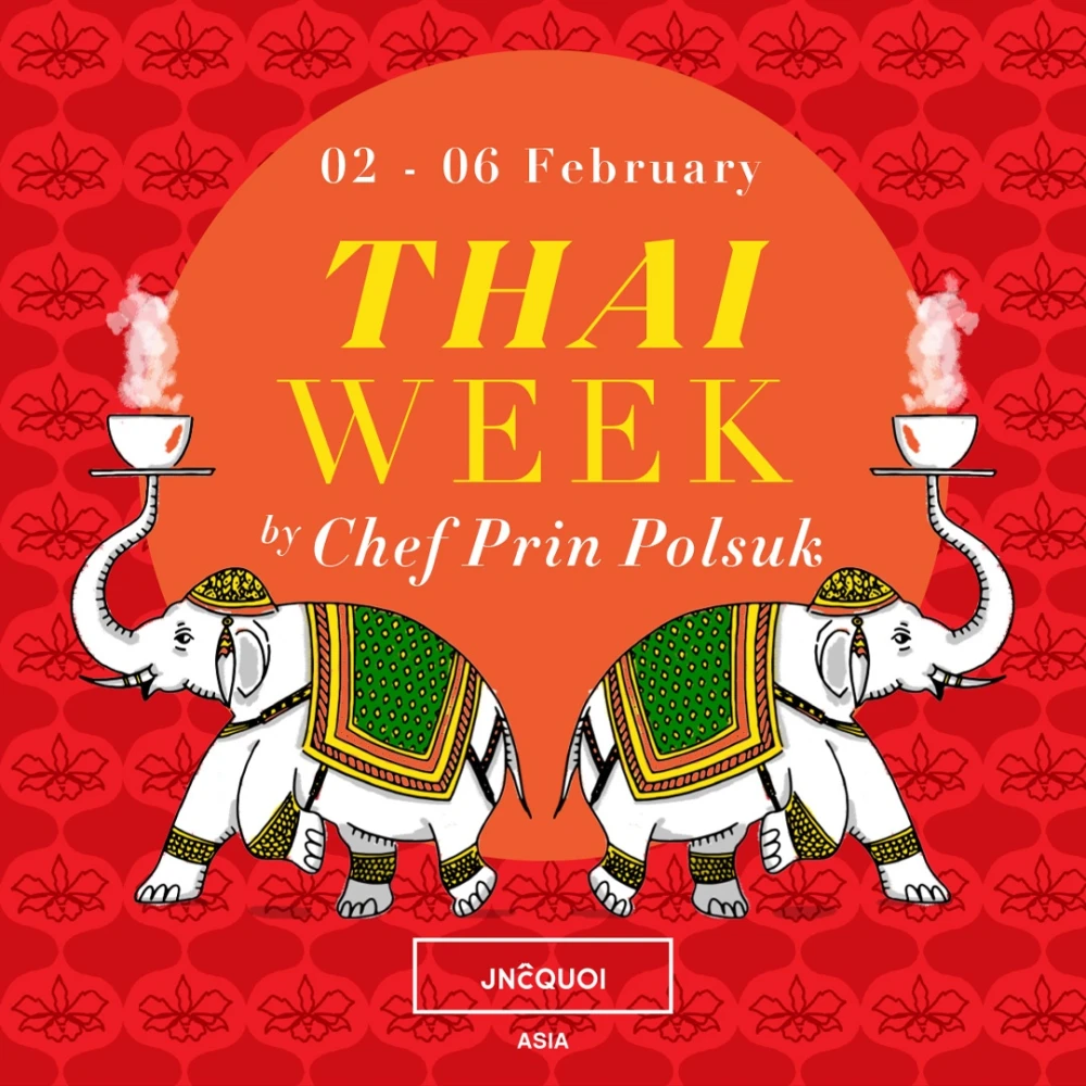 Thai Week with Chef Prin Polsuk @ JNcQUOI Asia