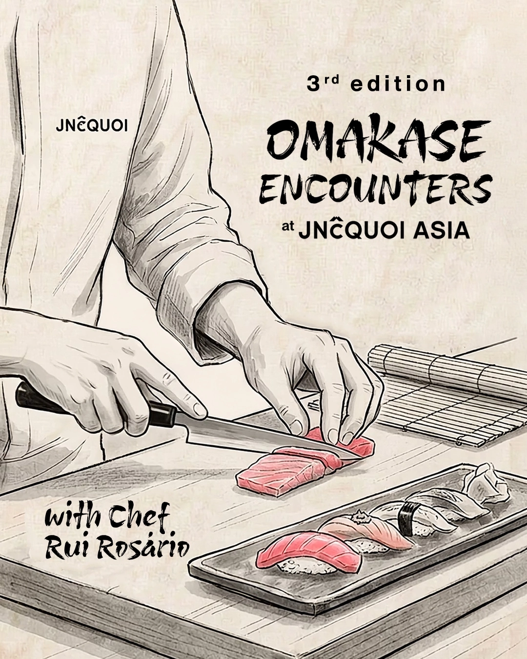 Omakase Encounters at JNcQUOI Asia | 3rd Edition