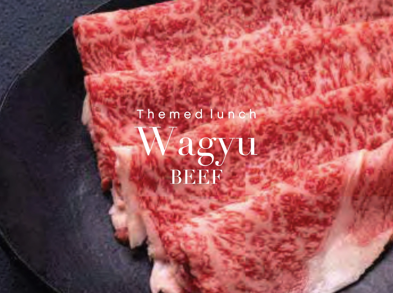 Almo&ccedil;o Tem&aacute;tico Wagyu