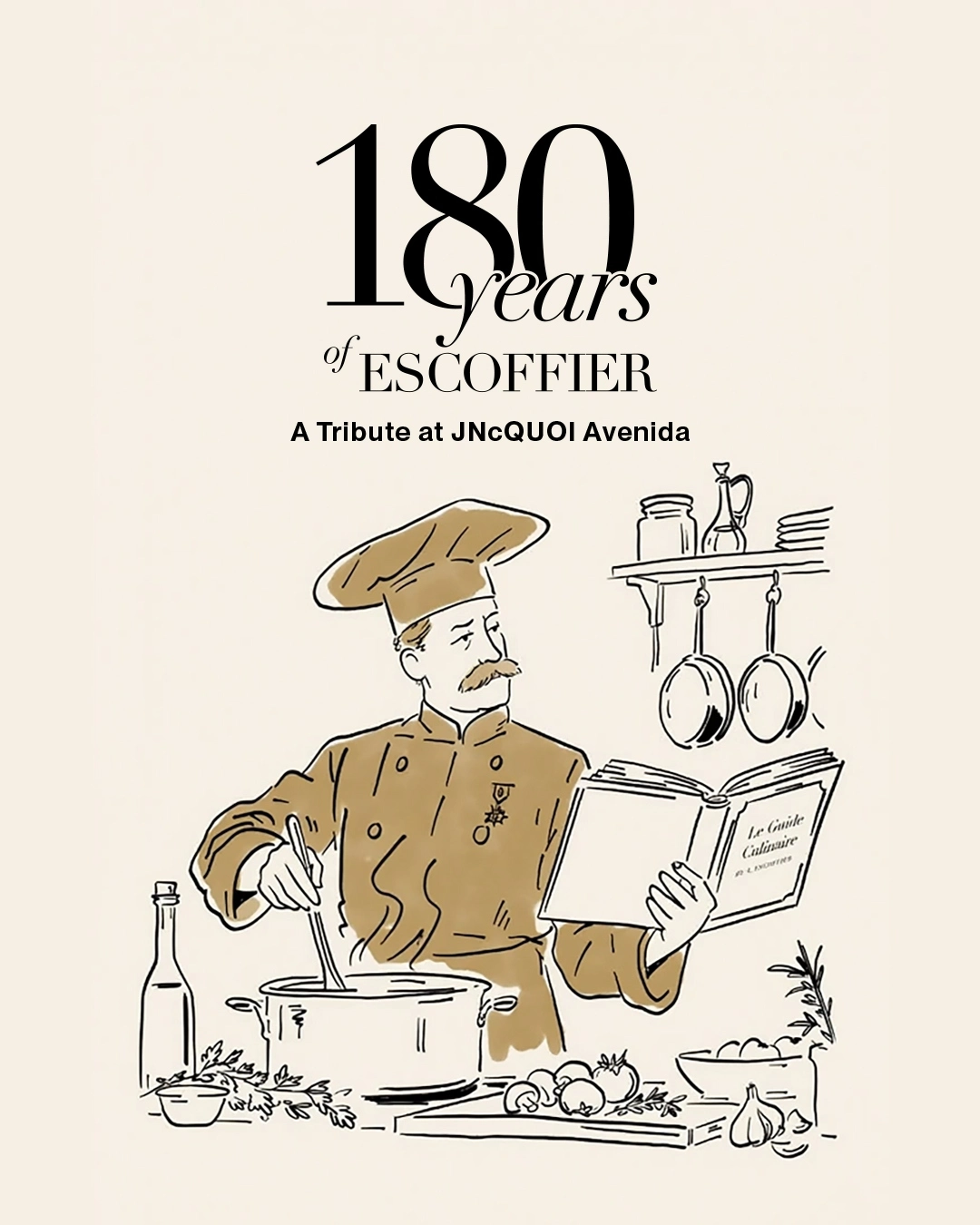 JNcQUOI Avenida | 180 Years Auguste Escoffier