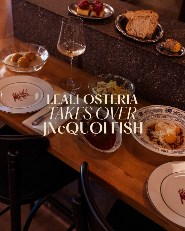 Osteria Leali Takes Over JNcQUOI Fish