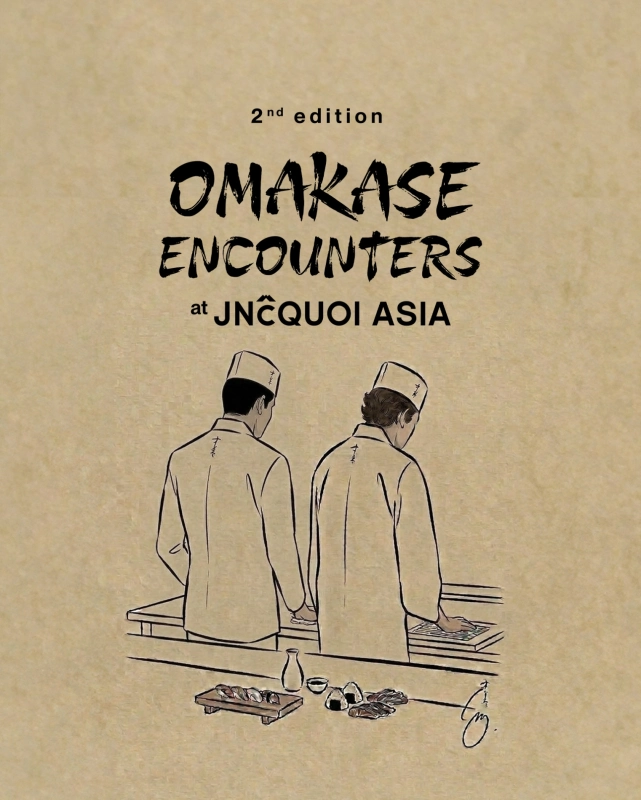 Omakase Encounters at JNcQUOI Asia | 2nd Edition