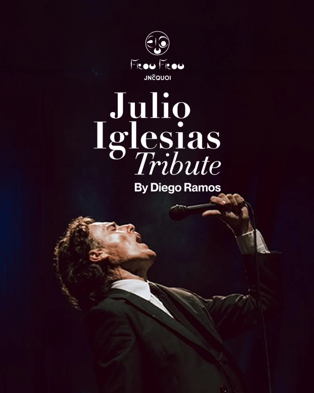 Julio Iglesias Tribute by Diego Ramos | JNcQUOI Frou Frou 